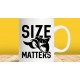 Cana cu mesaj "Size Matters"
