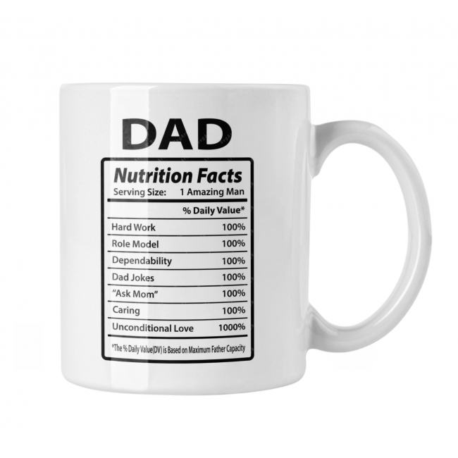 Cana personalizata "Nutrition Facts DAD"